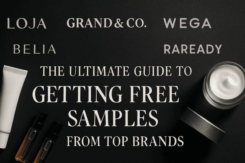 Ultimate Guide to Free Samples from Top Brands